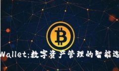 tpWallet：数字资产管理的智